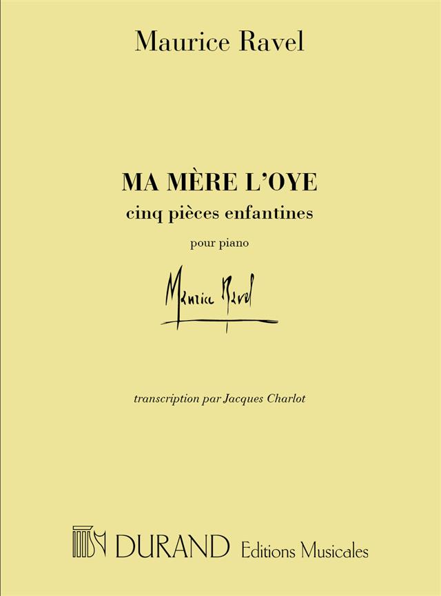 Ma Mère L'Oye - Transcription par Jacques Charlot - pro klavír